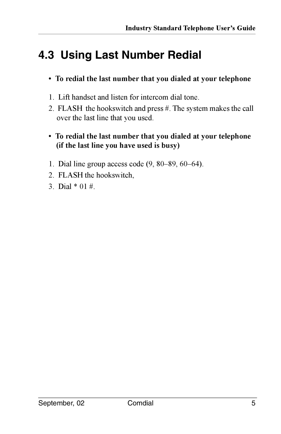 Vertical Communications DSU II manual Using Last Number Redial, To redial the last number that you dialed at your telephone 