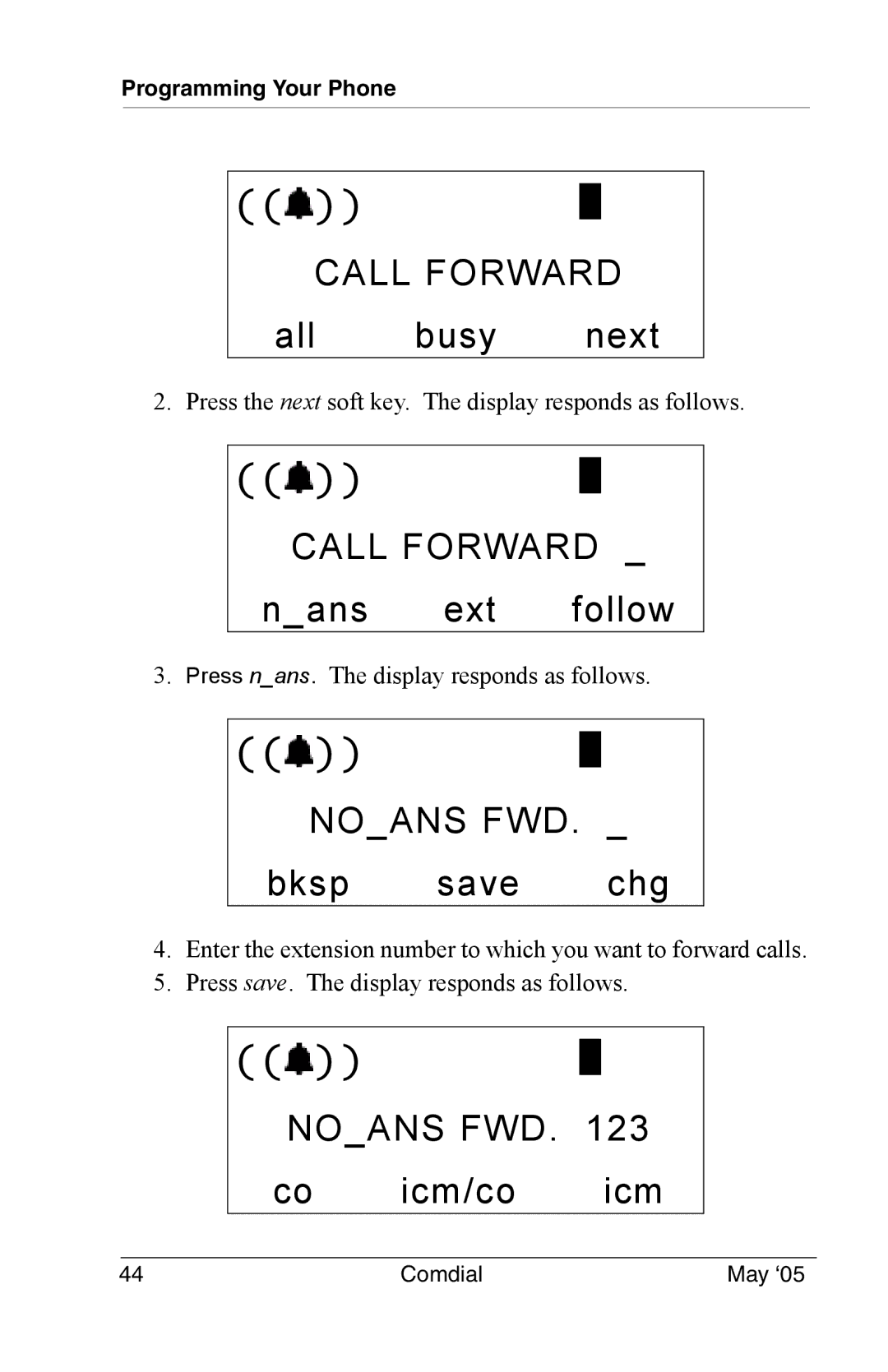 Vertical Communications DX-80 manual Nans ext follow, Noans FWD 