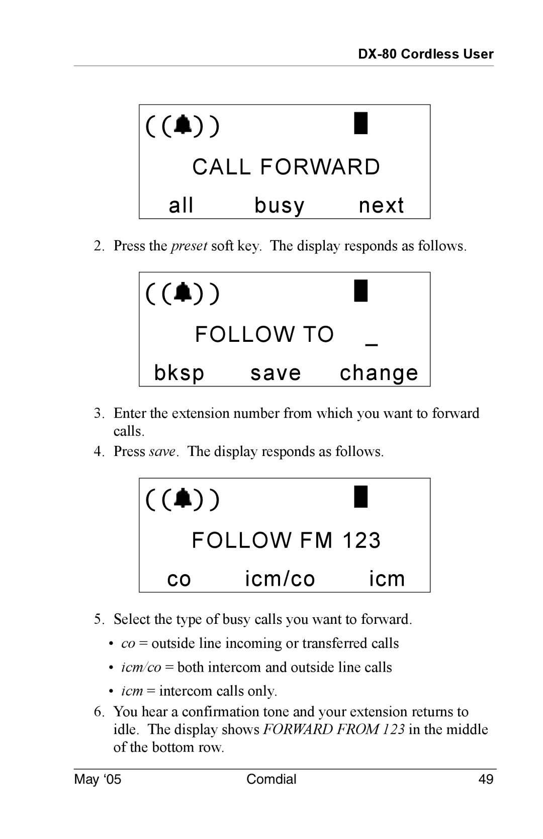 Vertical Communications DX-80 manual All busy next, Follow to 