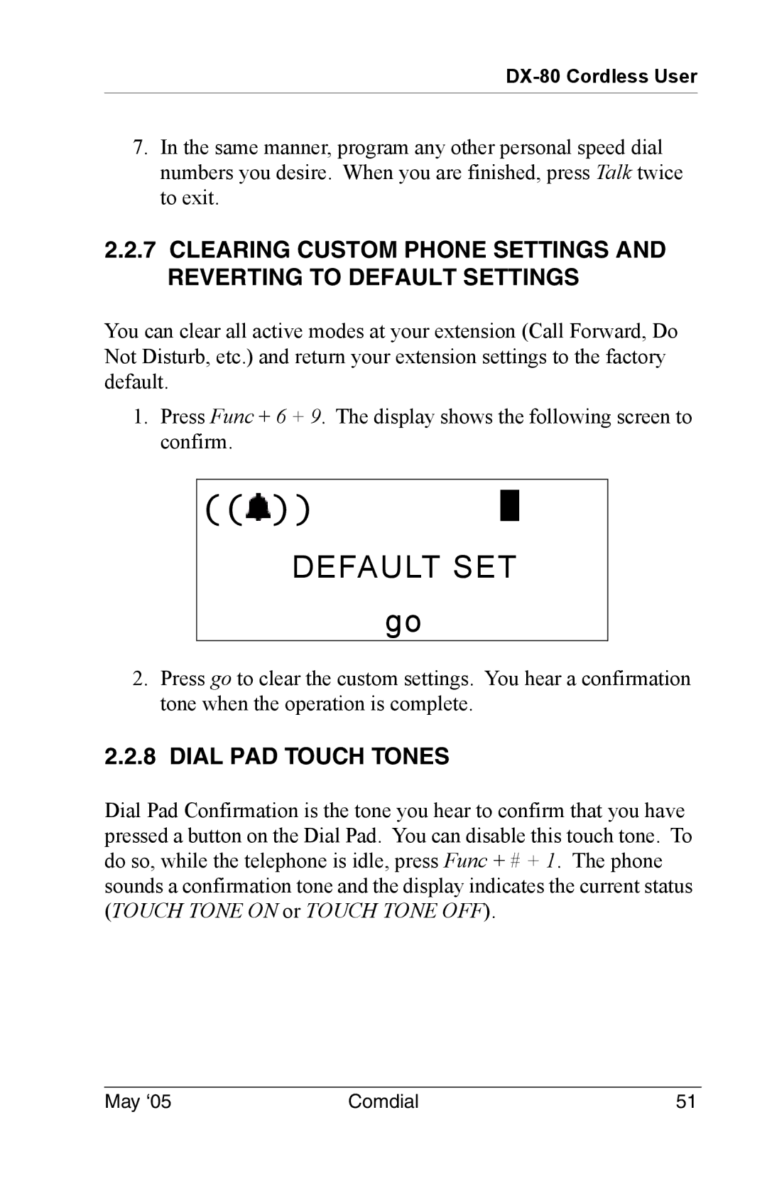 Vertical Communications DX-80 manual Default SET, Dial PAD Touch Tones 