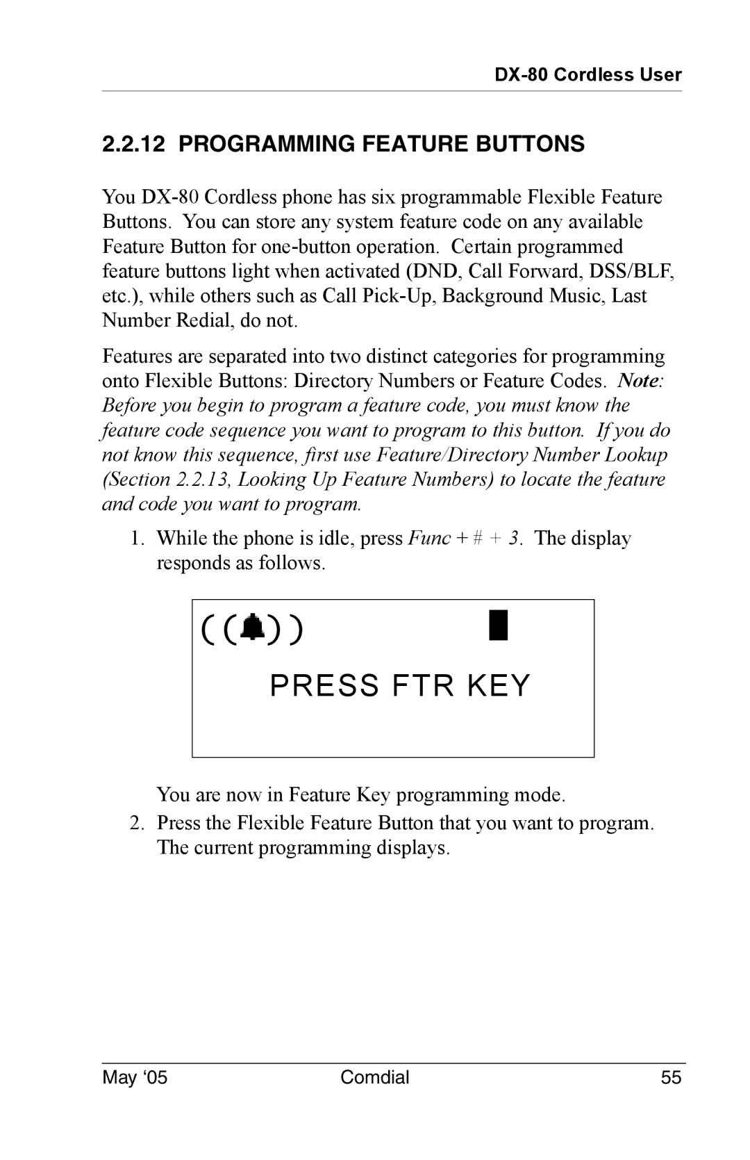 Vertical Communications DX-80 manual Press FTR KEY, Programming Feature Buttons 