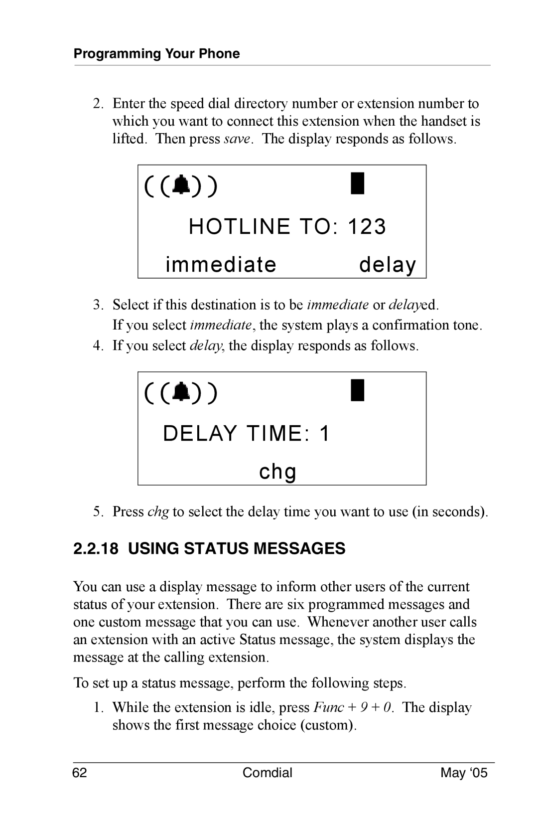 Vertical Communications DX-80 manual Immediate delay, Delay Time 1 chg, Using Status Messages 