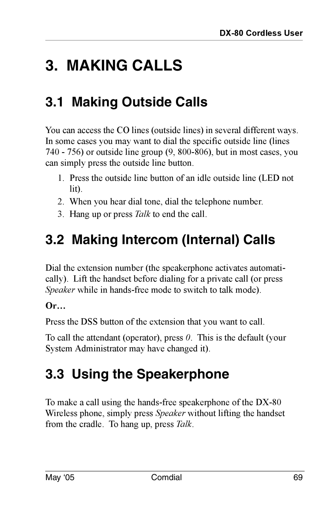 Vertical Communications DX-80 manual Making Outside Calls, Making Intercom Internal Calls, Using the Speakerphone 