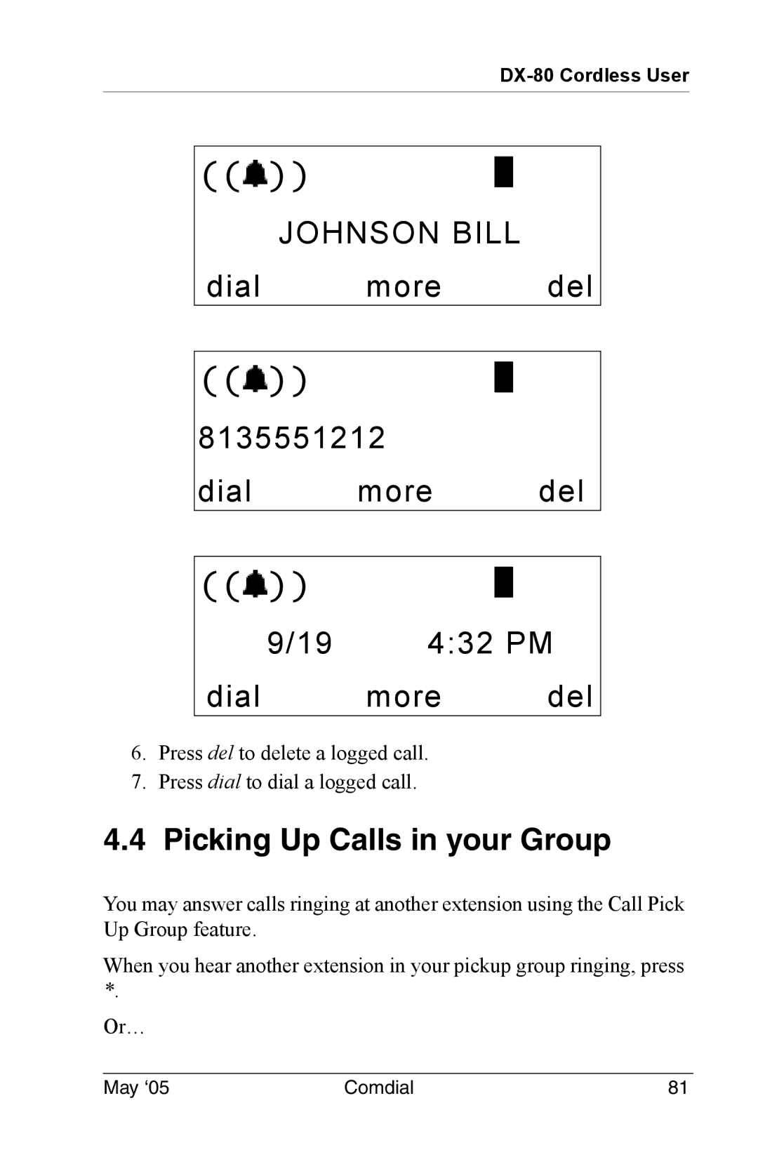 Vertical Communications DX-80 manual Johnson Bill, Dial more del 8135551212 432 PM More Del, Picking Up Calls in your Group 