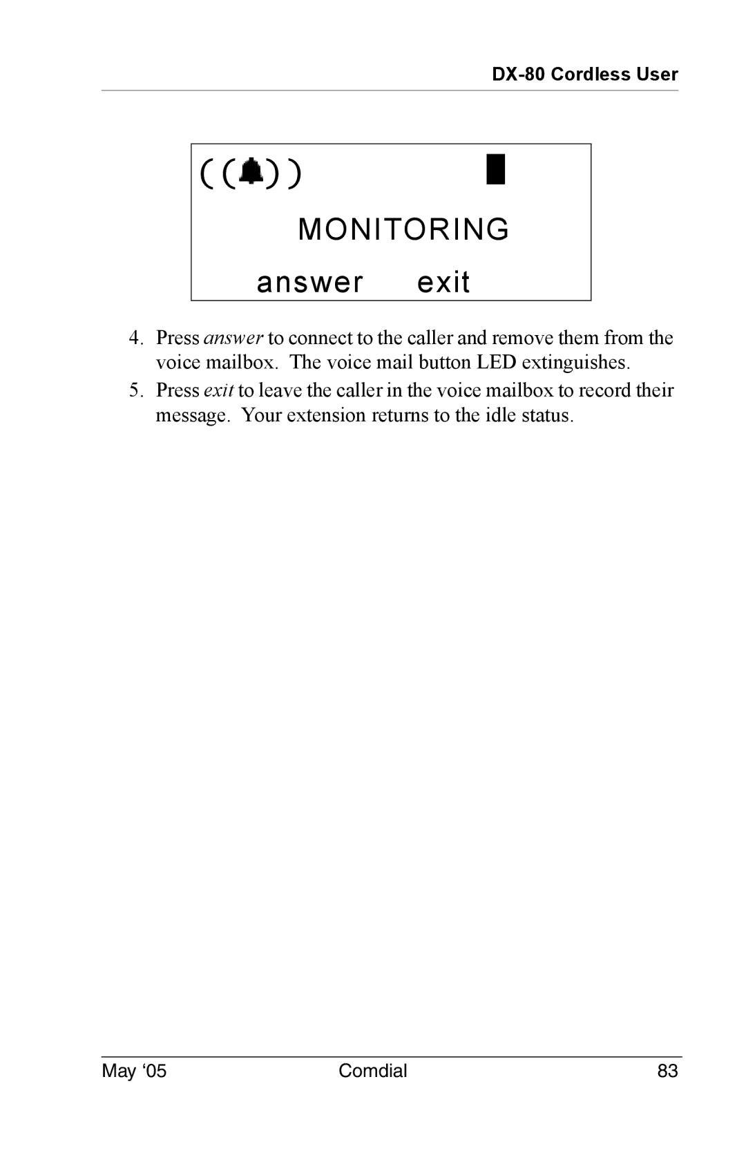 Vertical Communications DX-80 manual Monitoring answer exit 