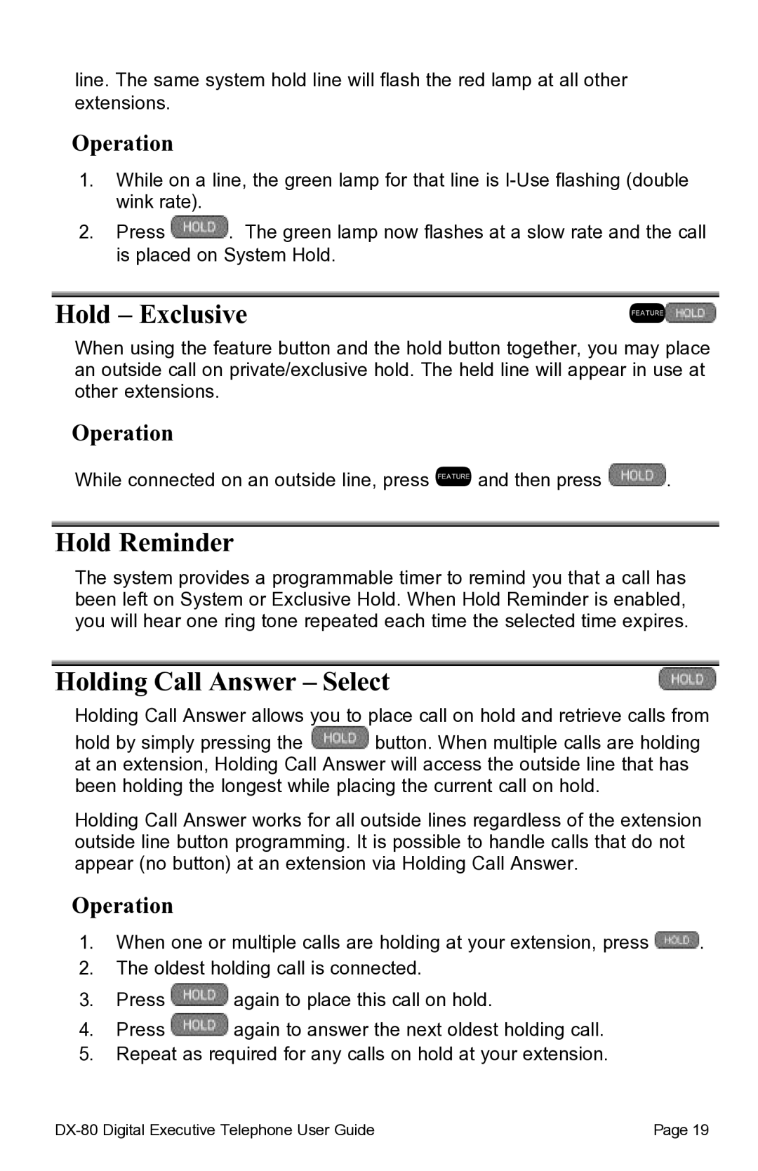 Vertical Communications DX-80TM manual Hold Exclusive, Hold Reminder, Holding Call Answer Select 