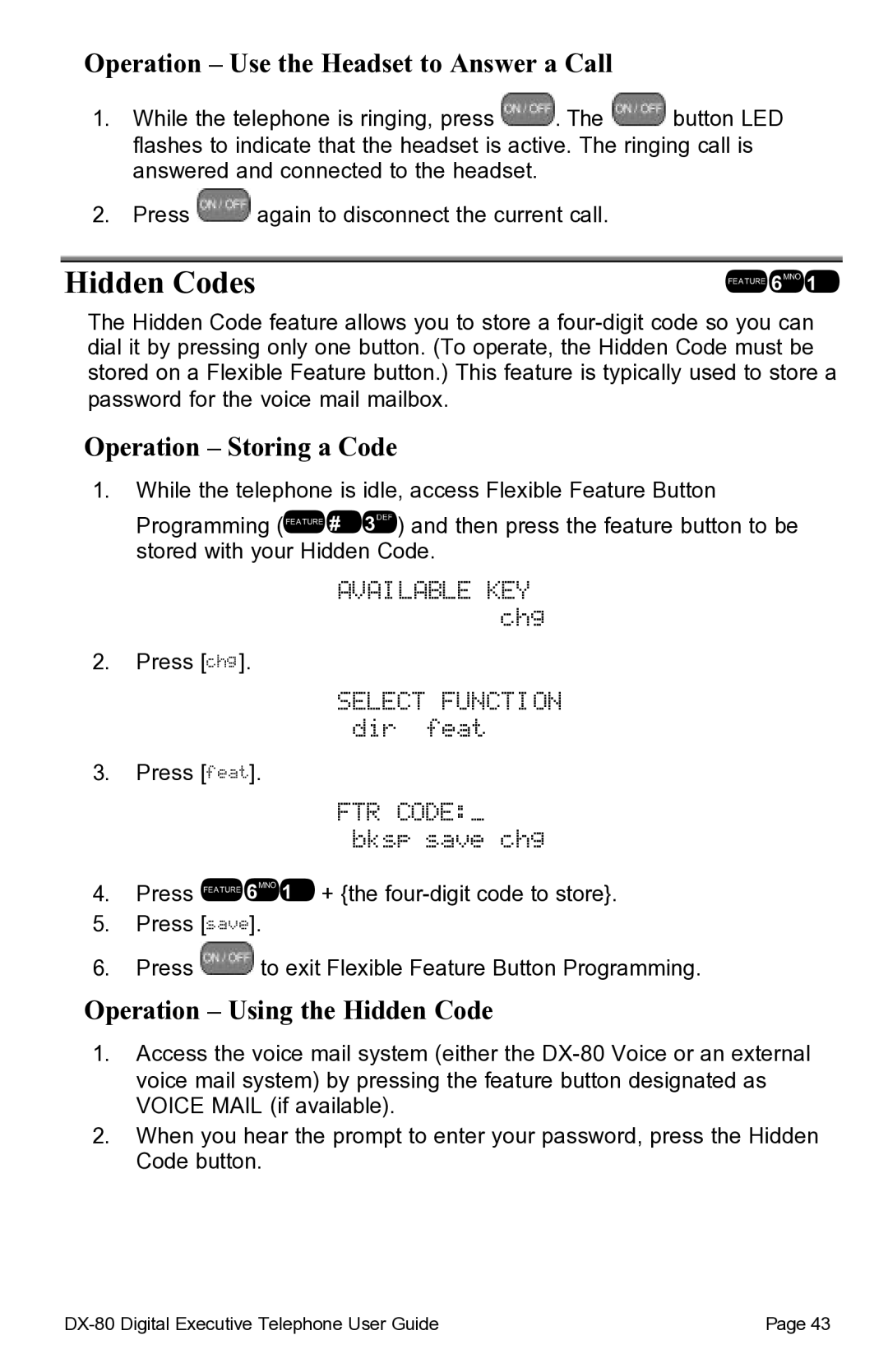 Vertical Communications DX-80TM manual Hidden Codes, Operation Use the Headset to Answer a Call, Operation Storing a Code 