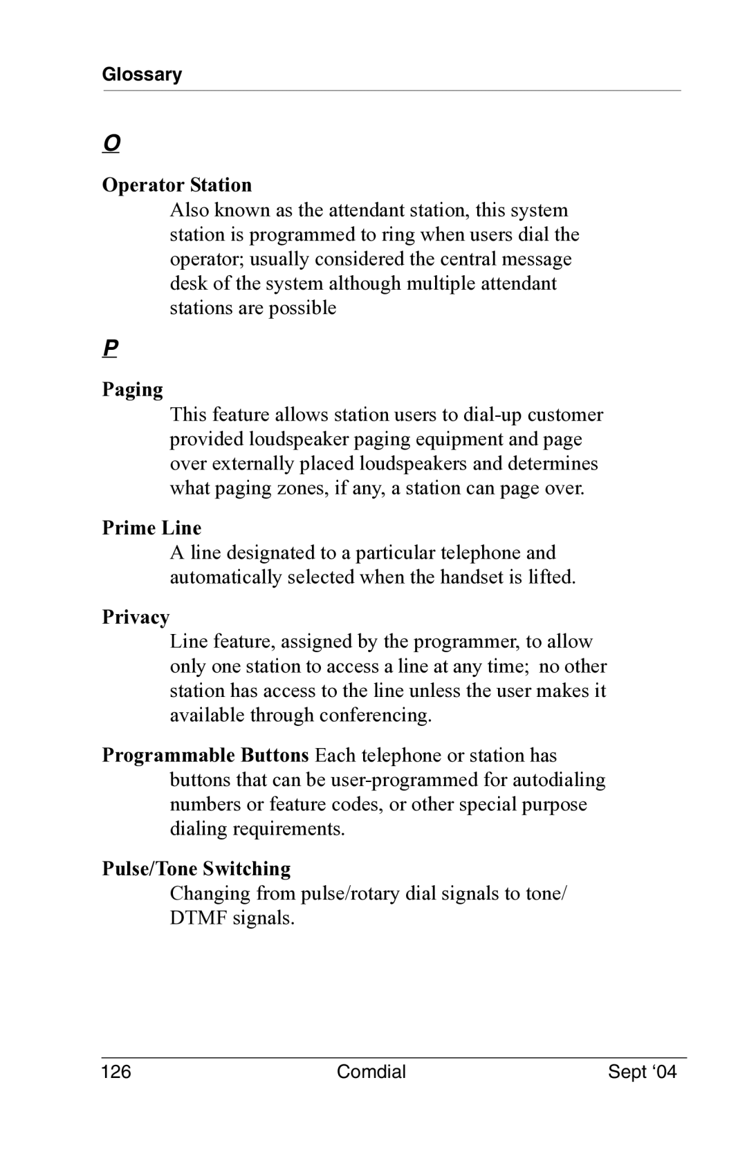 Vertical Communications EP100 manual Operator Station, Paging, Prime Line, Privacy, Pulse/Tone Switching 