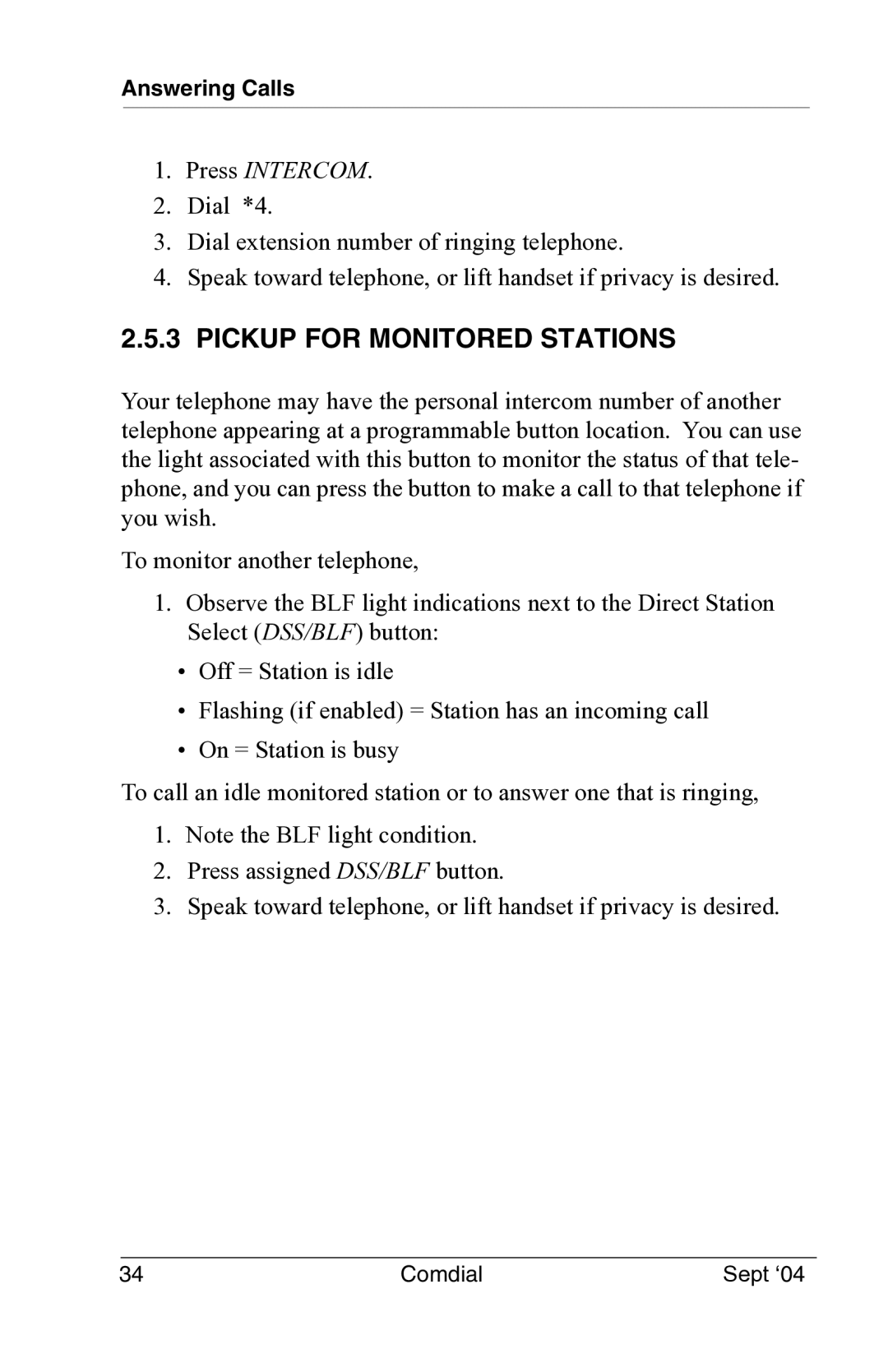 Vertical Communications EP100 manual Pickup for Monitored Stations 