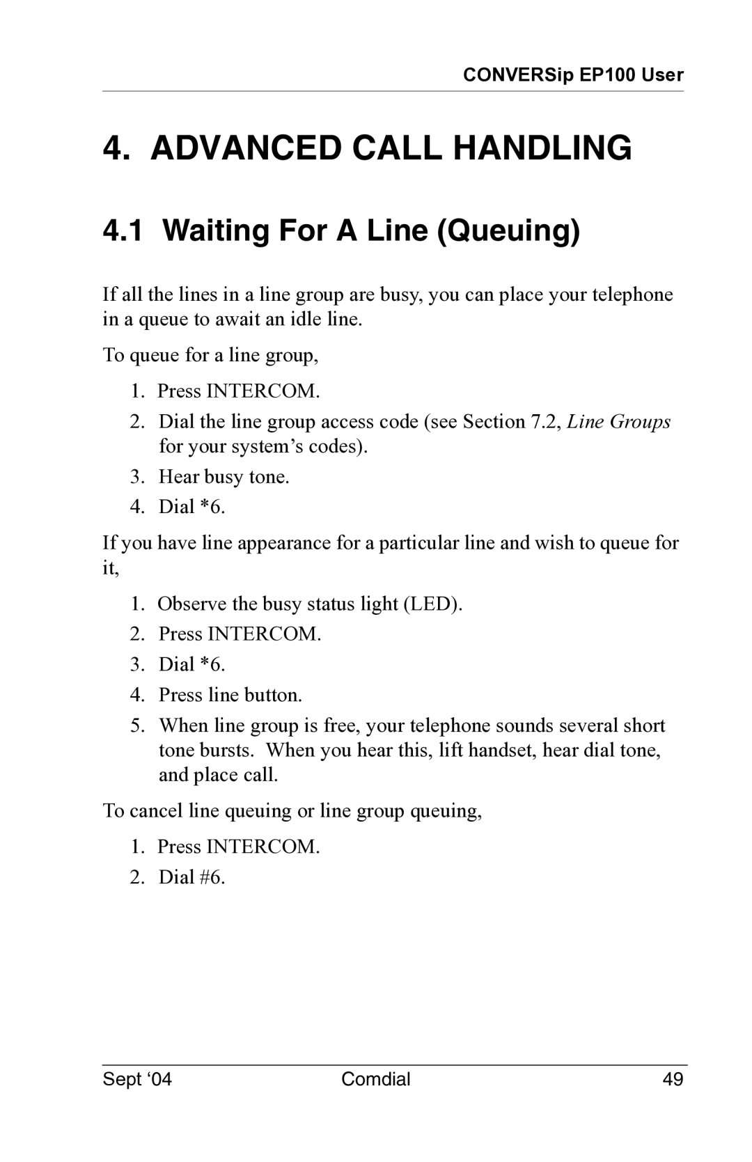 Vertical Communications EP100 manual Advanced Call Handling, Waiting For a Line Queuing 