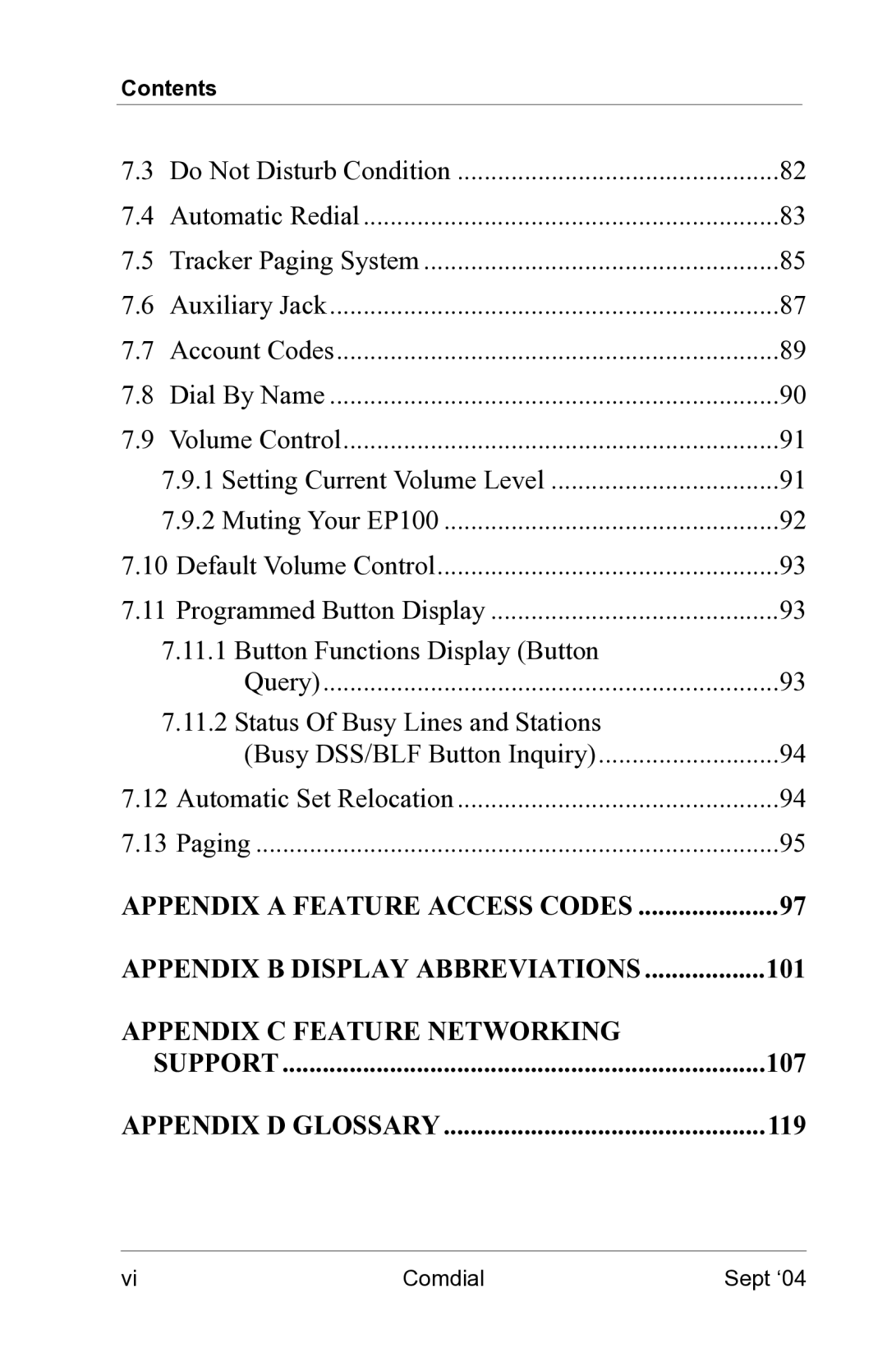 Vertical Communications EP100 manual Appendix C Feature Networking Support 