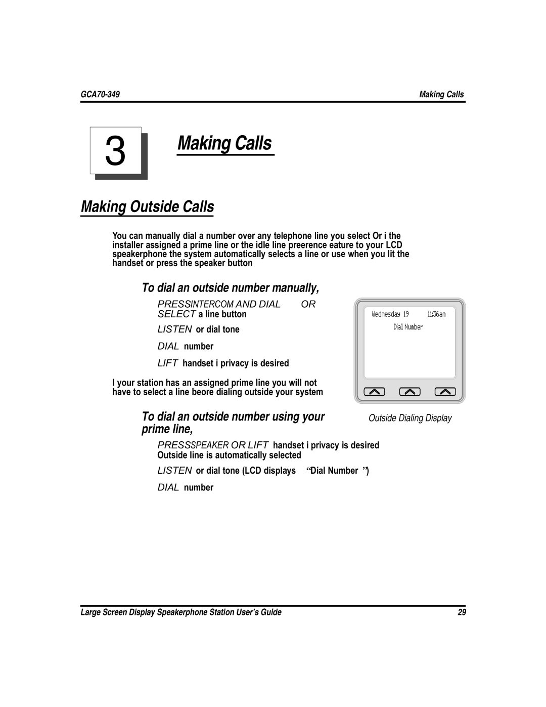 Vertical Communications and FXT, FXS manual Making Outside Calls, To dial an outside number using your prime line 