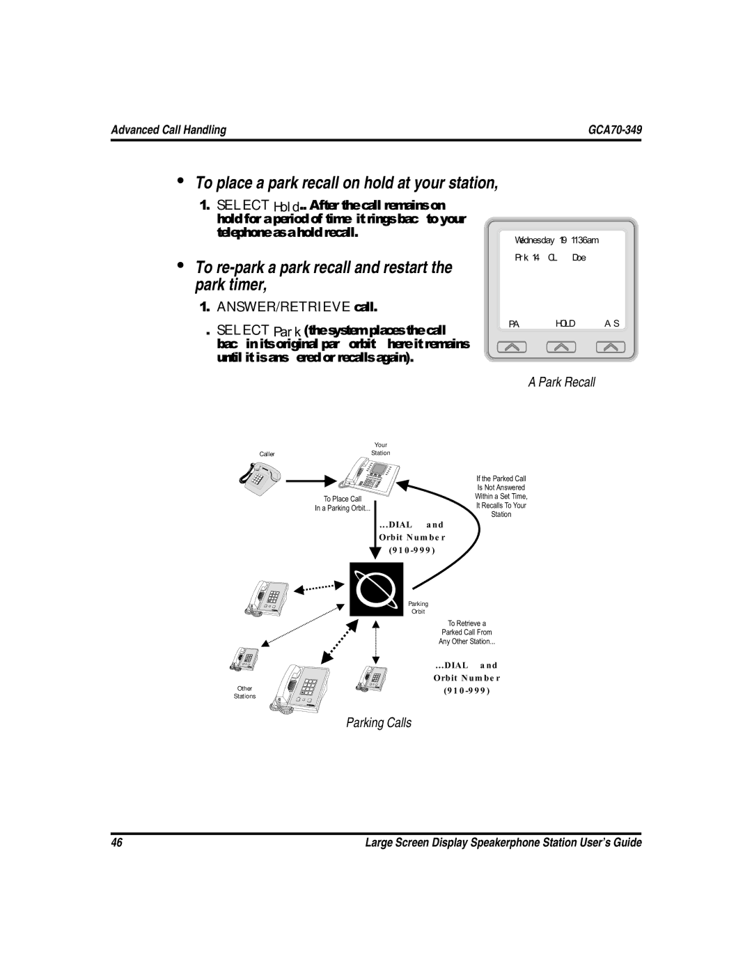 Vertical Communications FXS, and FXT manual To re-park a park recall and restart the park timer, ANSWER/RETRIEVE call 