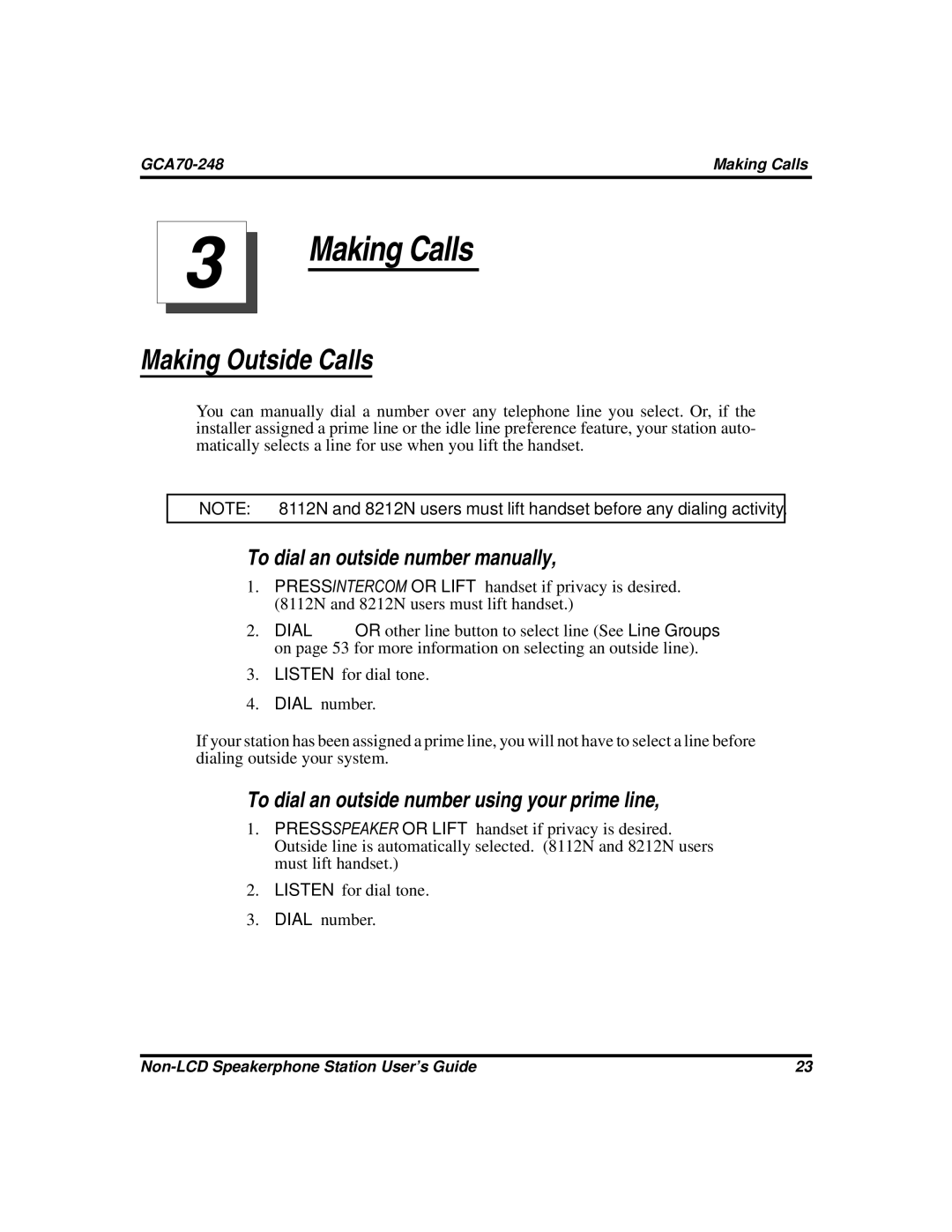 Vertical Communications GCA70-248 manual Making Outside Calls, To dial an outside number using your prime line 