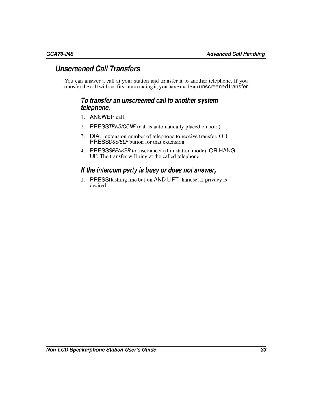 Vertical Communications GCA70-248 Unscreened Call Transfers, To transfer an unscreened call to another system telephone 