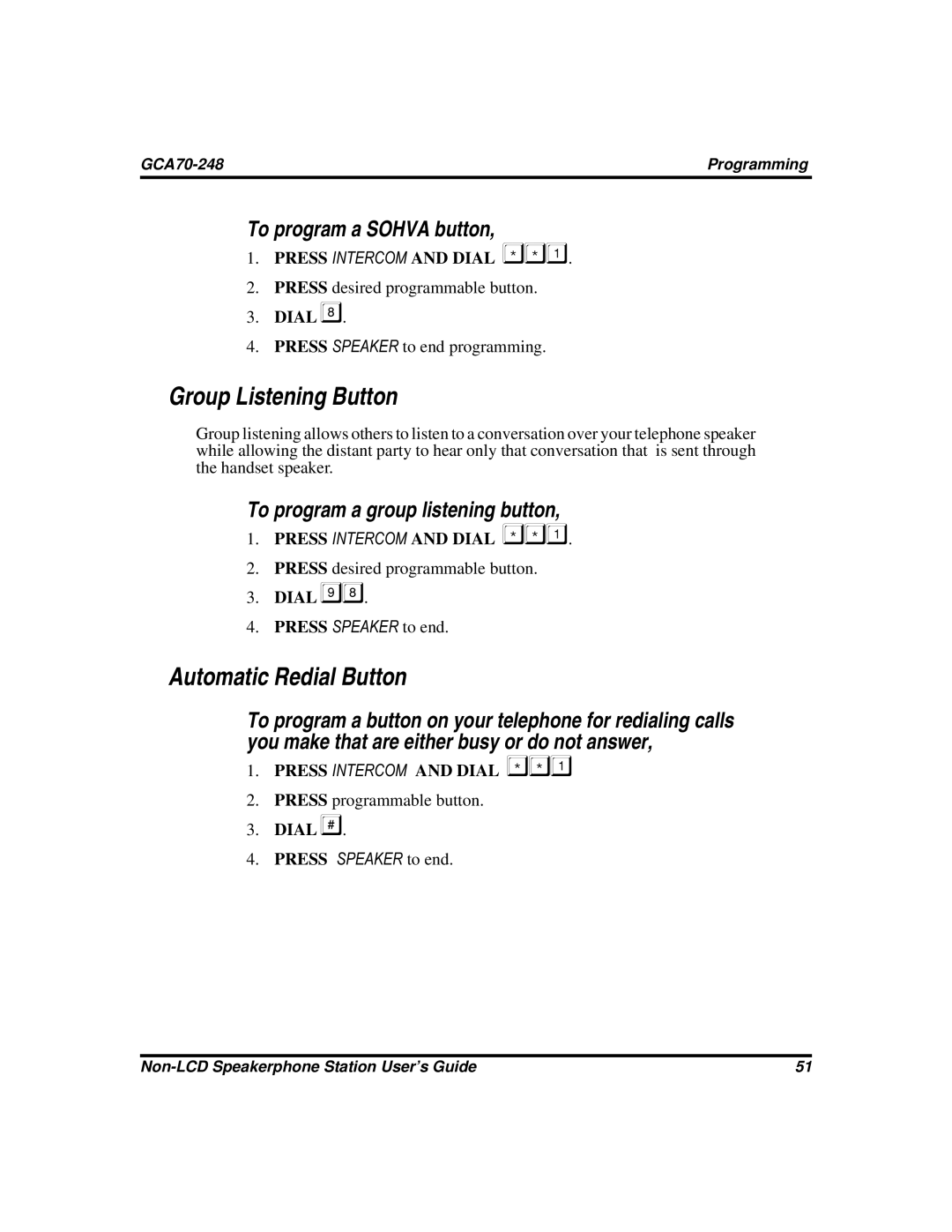 Vertical Communications GCA70-248 manual Group Listening Button, Automatic Redial Button, To program a Sohva button 