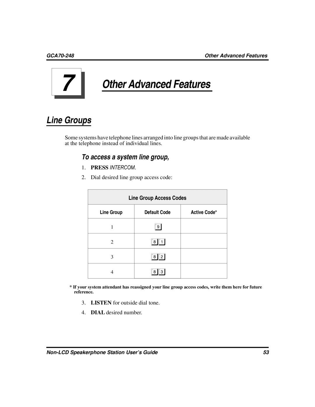 Vertical Communications GCA70-248 manual Line Groups, To access a system line group 