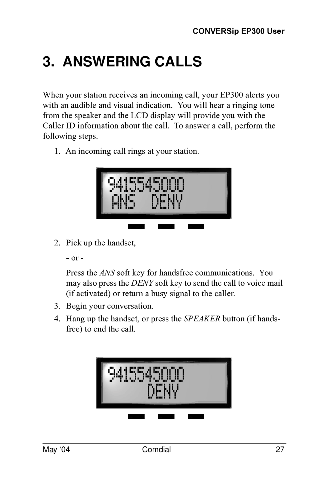 Vertical Communications MP5000 manual Answering Calls, ANS Deny 