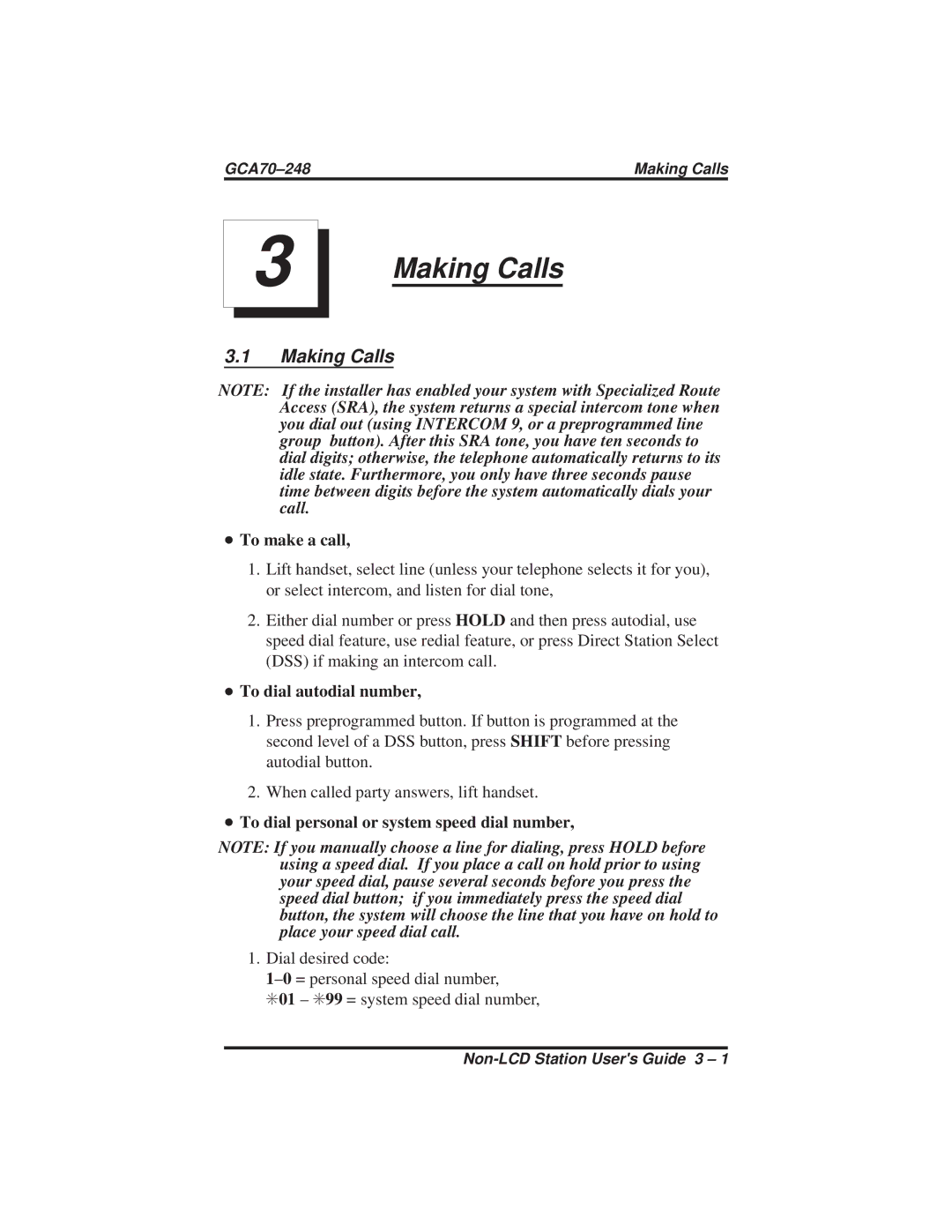 Vertical Communications R DSU manual Making Calls, To make a call, To dial autodial number 