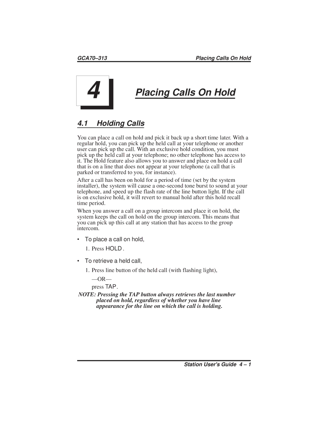 Vertical Communications 8112S, SCS 8212N, 8124S, 8112N Holding Calls, ∙ To place a call on hold, ∙ To retrieve a held call 