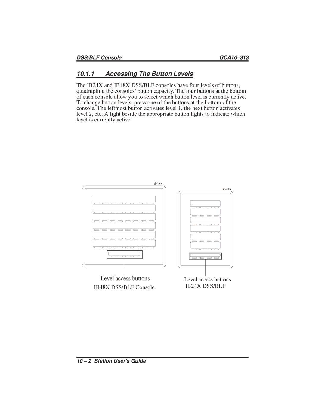 Vertical Communications 8212S, SCS 8212N, 8124S, 8112N, 8112S manual Accessing The Button Levels 