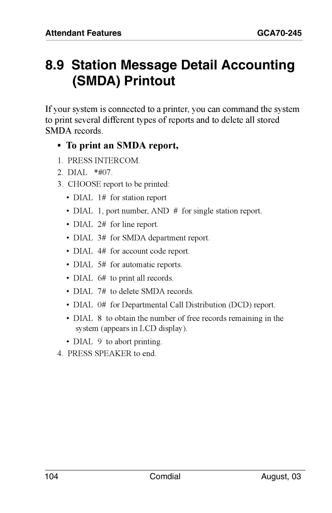 Vertical Communications SCS 8324F, SCS 8312S manual Station Message Detail Accounting Smda Printout, To print an Smda report 