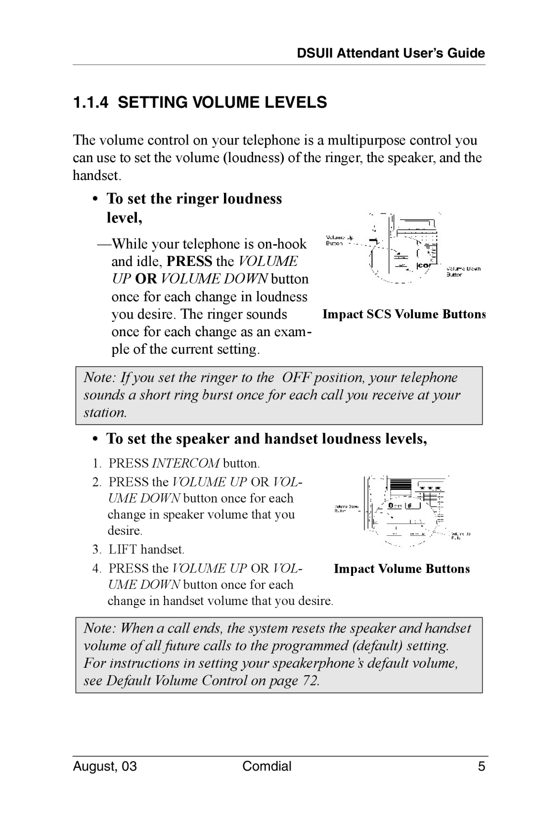 Vertical Communications 8024S, SCS 8312S, SCS 8324S, SCS 8324F manual Setting Volume Levels, To set the ringer loudness level 