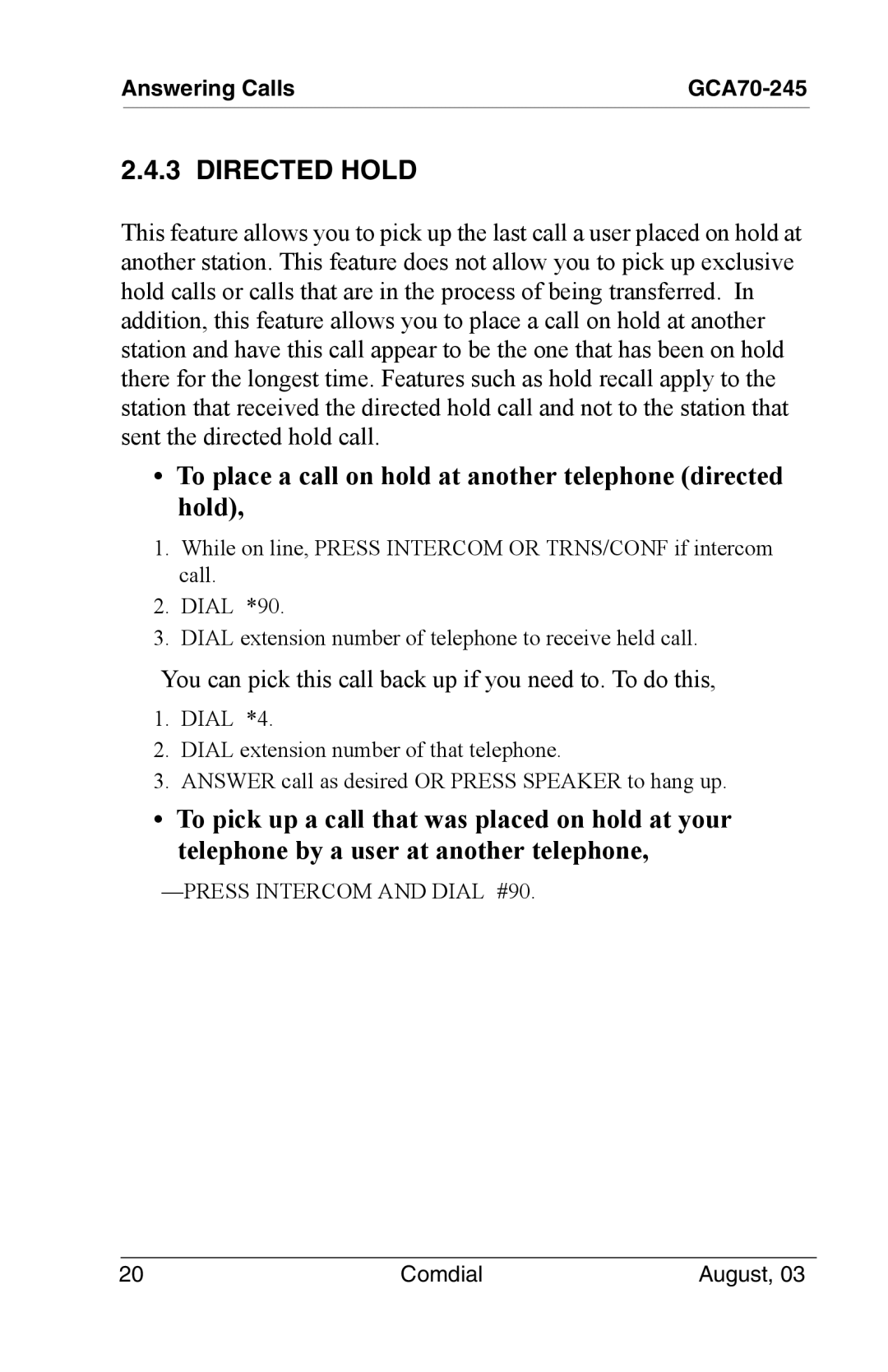 Vertical Communications SCS 8324F, SCS 8312S Directed Hold, To place a call on hold at another telephone directed hold 