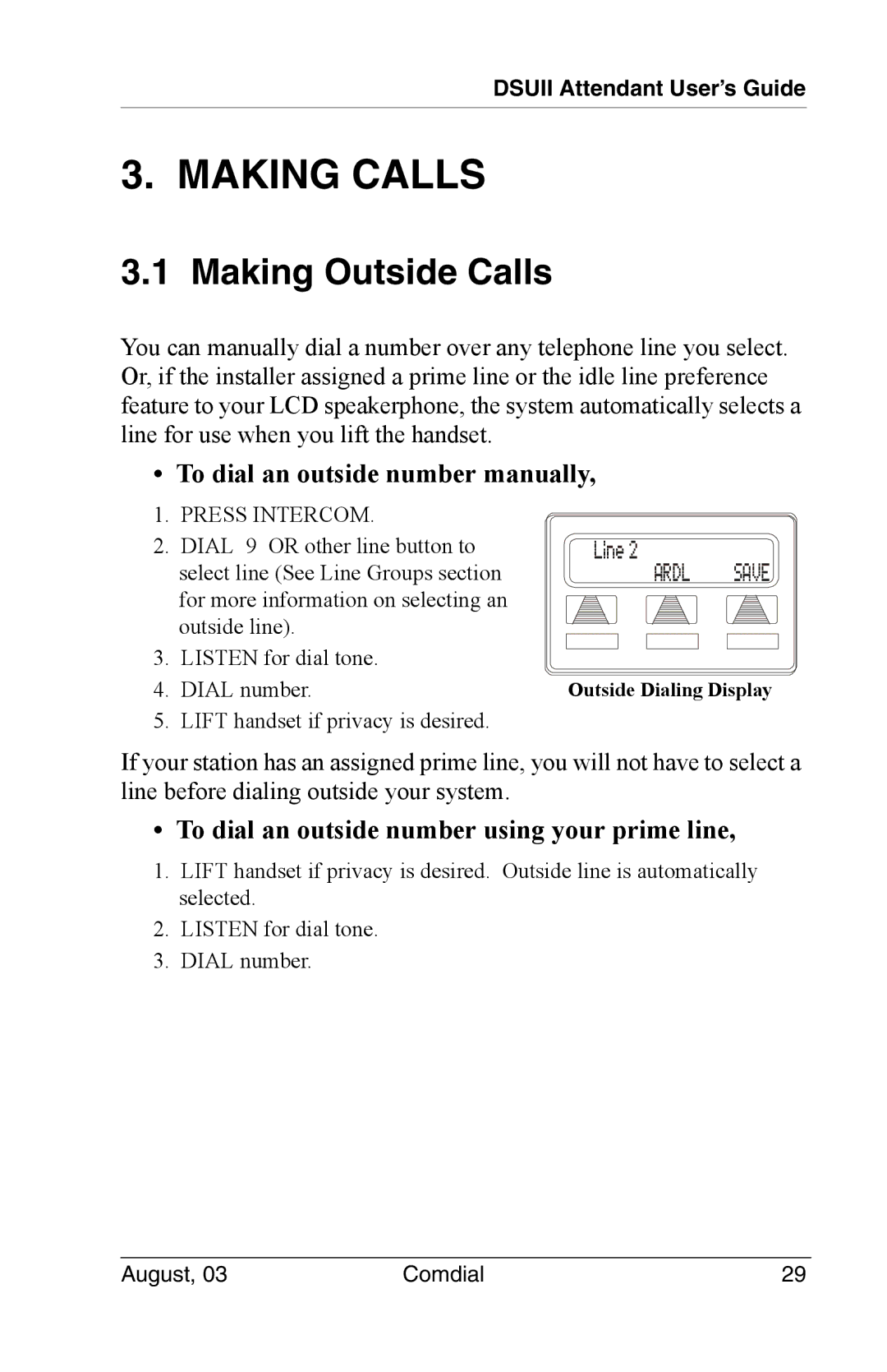 Vertical Communications 8024S manual Making Calls, Making Outside Calls, To dial an outside number using your prime line 