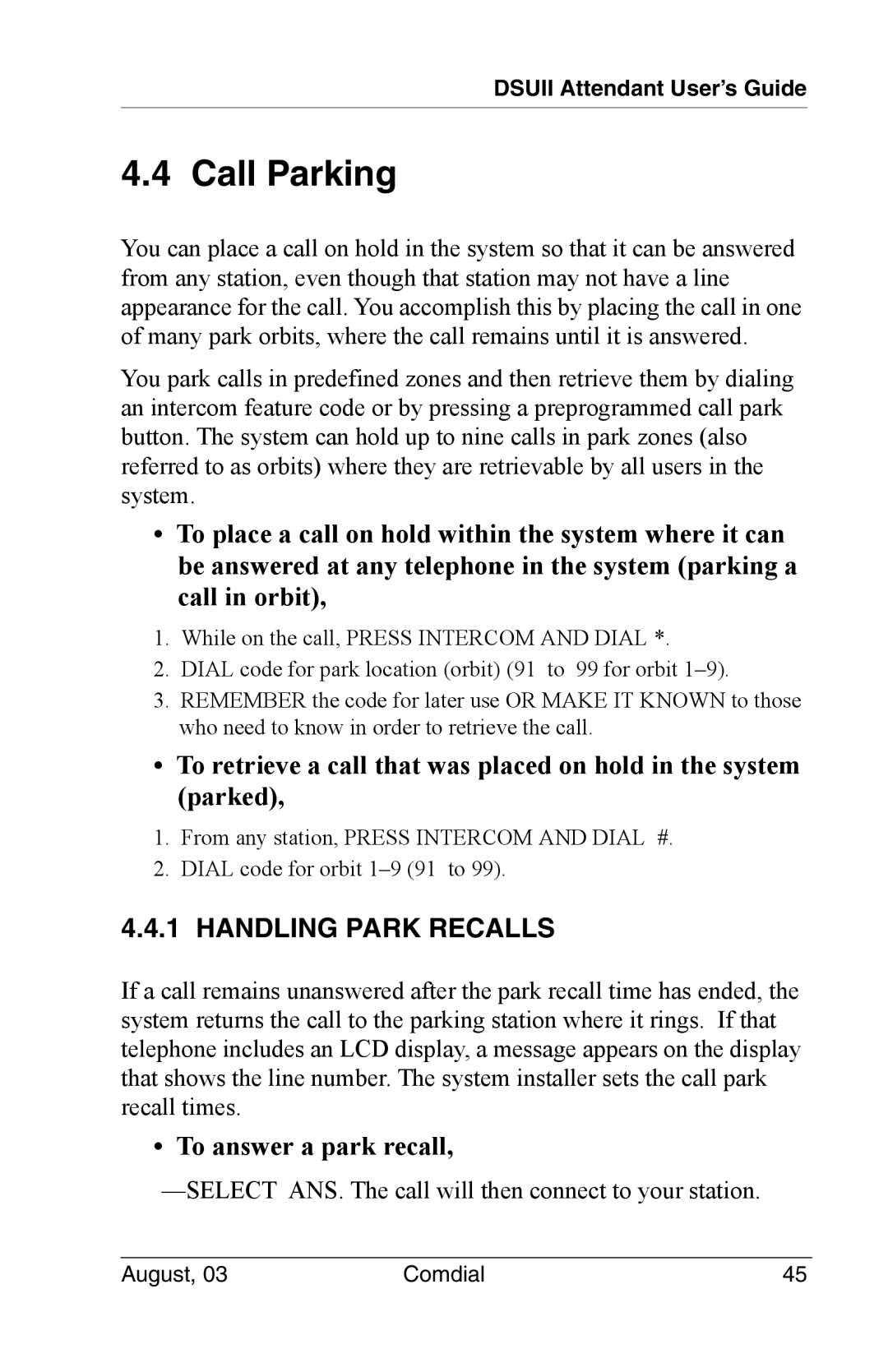 Vertical Communications 8024S, SCS 8312S, SCS 8324S, SCS 8324F Call Parking, Handling Park Recalls, To answer a park recall 