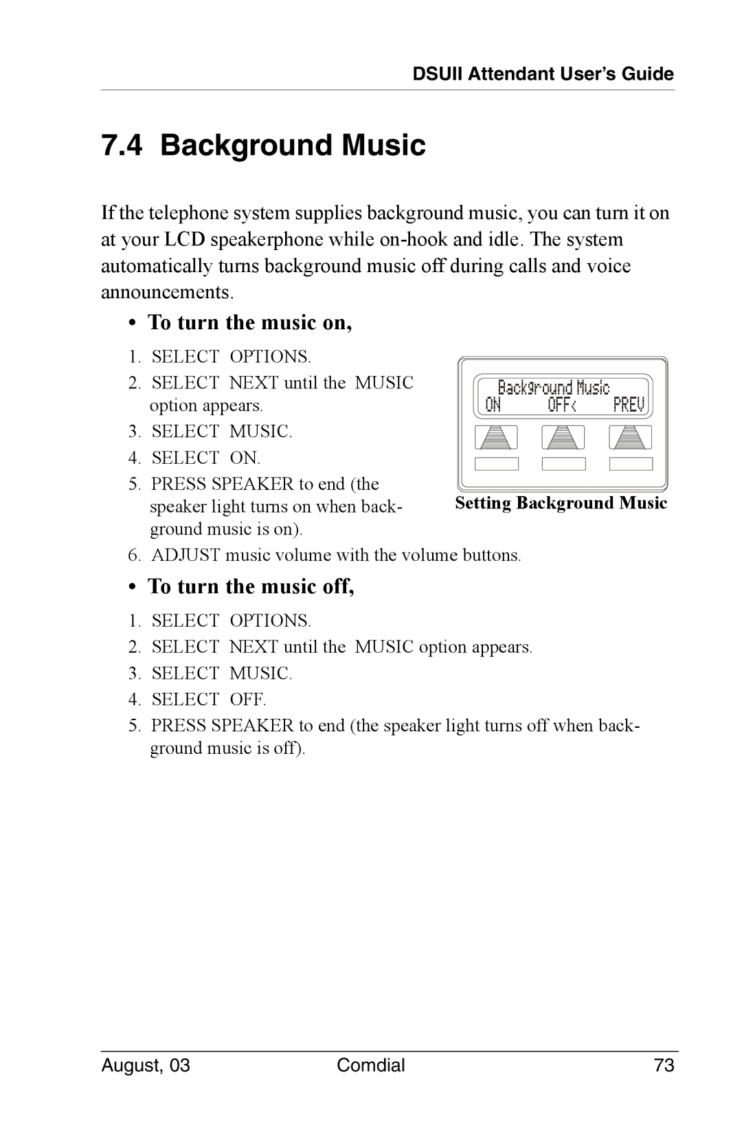 Vertical Communications 8024S manual Background Music, To turn the music on, To turn the music off, Select Music Select on 