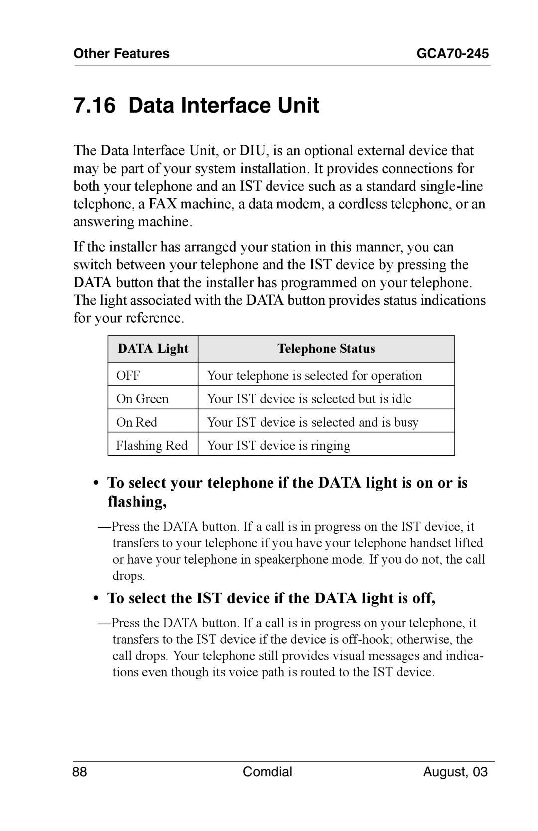 Vertical Communications SCS 8324F, SCS 8312S Data Interface Unit, To select the IST device if the Data light is off, Off 