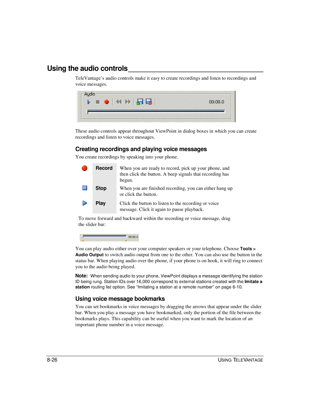 Vertical Communications TeleVantage 7.5 manual Using the audio controls, Creating recordings and playing voice messages 