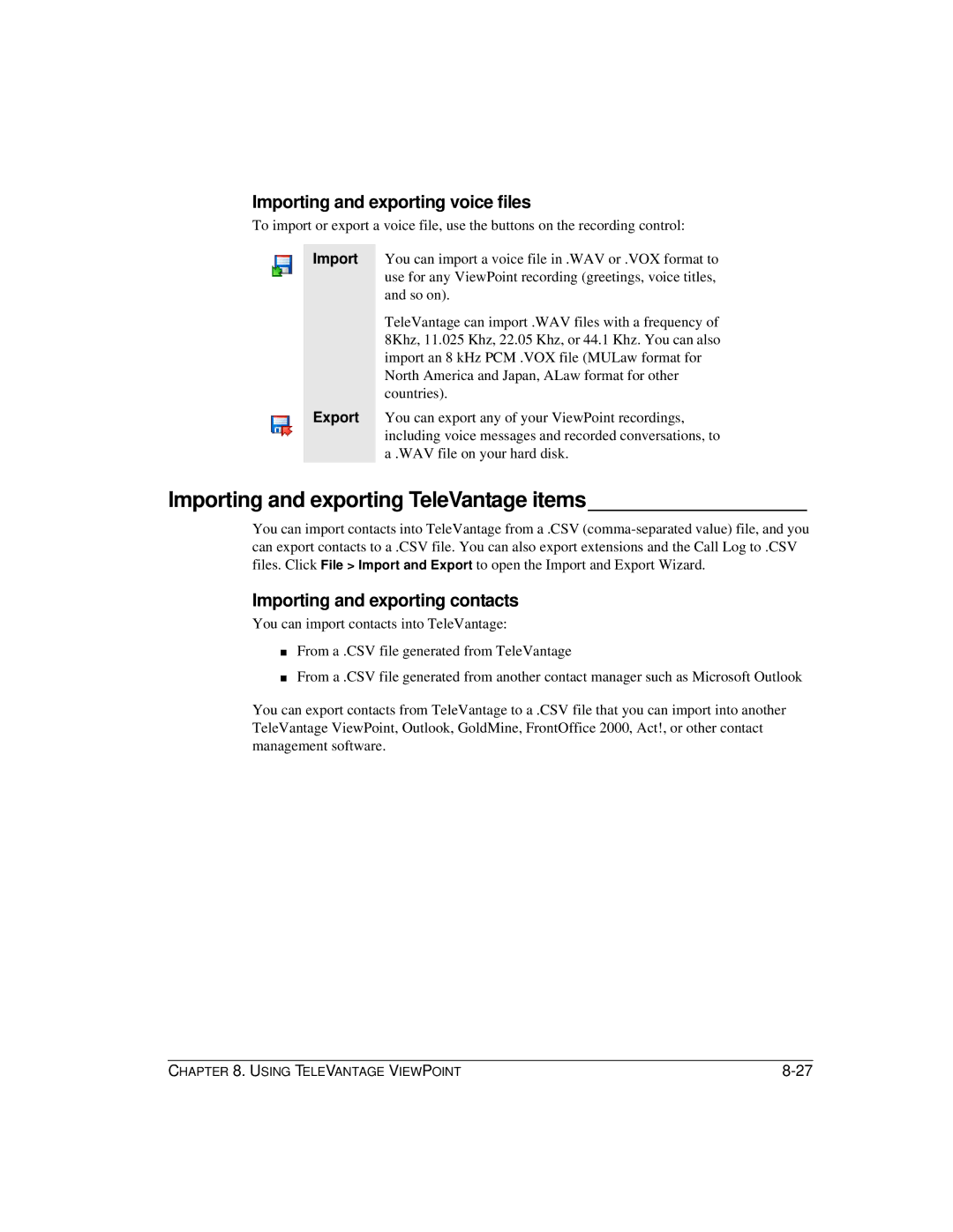 Vertical Communications TeleVantage 7.5 Importing and exporting TeleVantage items, Importing and exporting voice files 