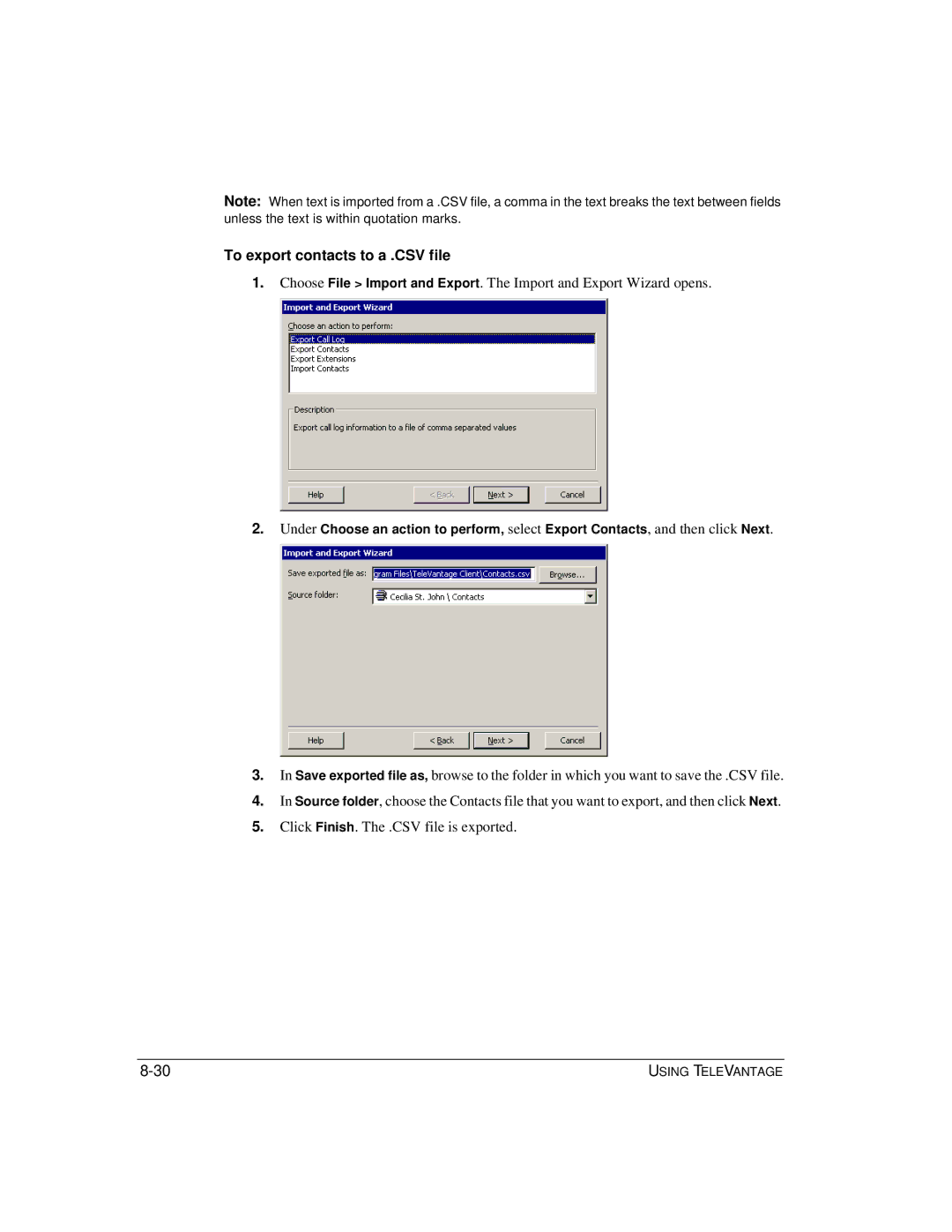 Vertical Communications TeleVantage 7.5 manual To export contacts to a .CSV file 