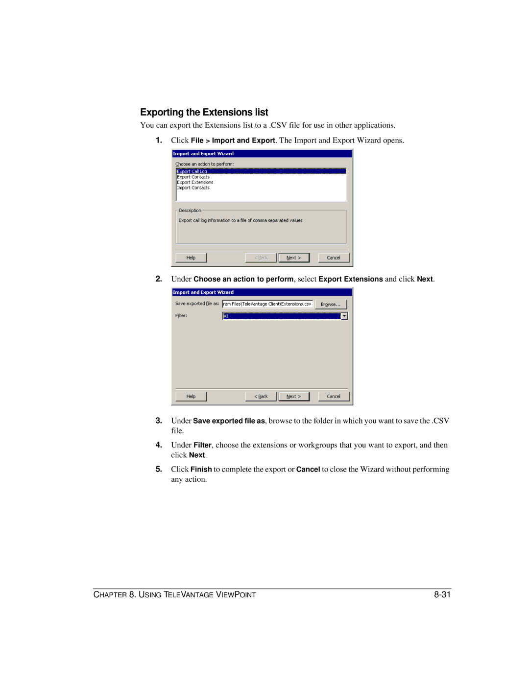 Vertical Communications TeleVantage 7.5 manual Exporting the Extensions list 