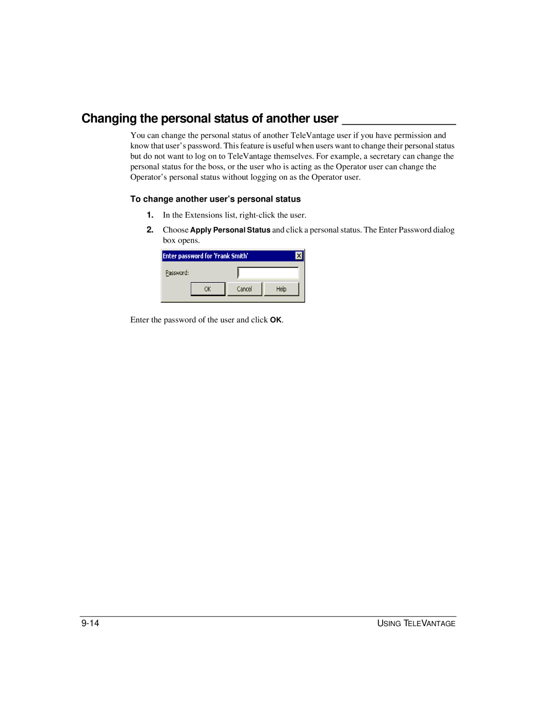 Vertical Communications TeleVantage 7.5 manual Changing the personal status of another user 