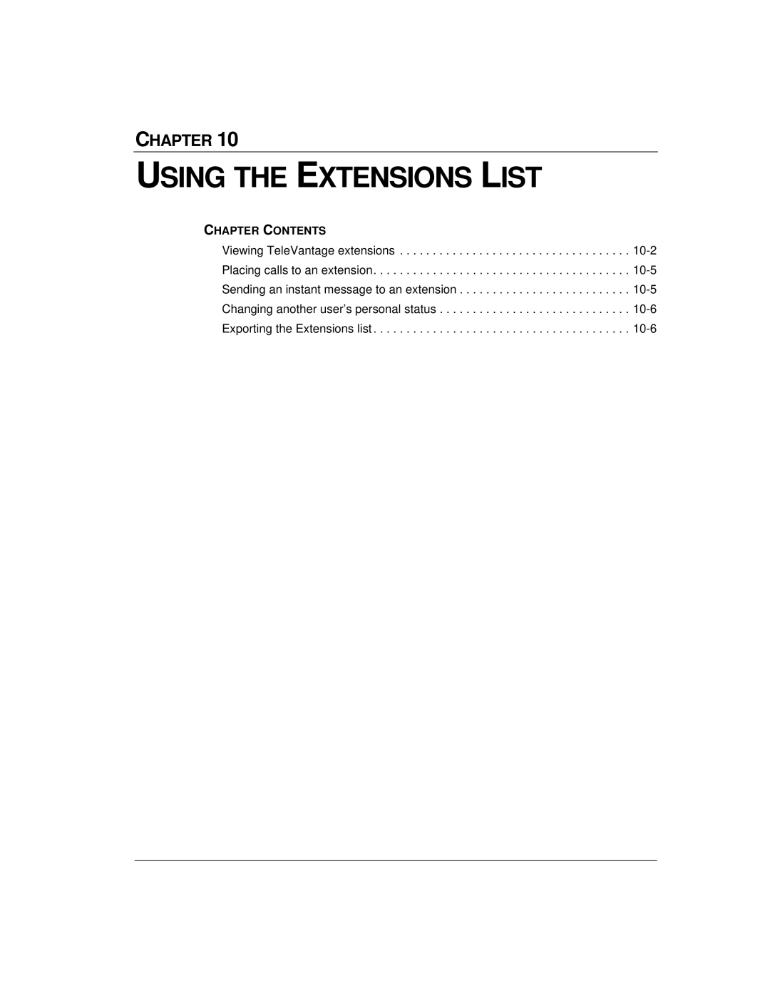 Vertical Communications TeleVantage 7.5 manual Using the Extensions List 