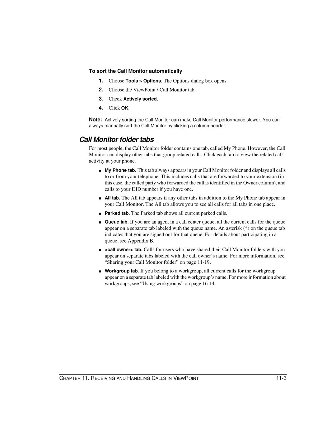 Vertical Communications TeleVantage 7.5 manual Call Monitor folder tabs, To sort the Call Monitor automatically 