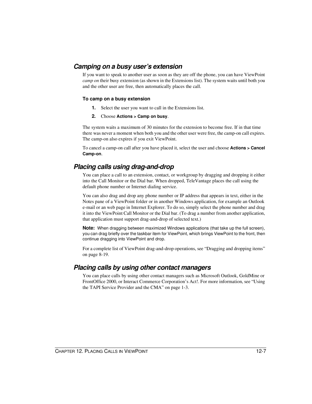 Vertical Communications TeleVantage 7.5 manual Camping on a busy user’s extension, Placing calls using drag-and-drop 