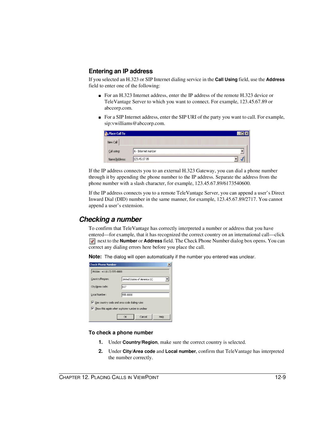 Vertical Communications TeleVantage 7.5 manual Checking a number, Entering an IP address, To check a phone number 