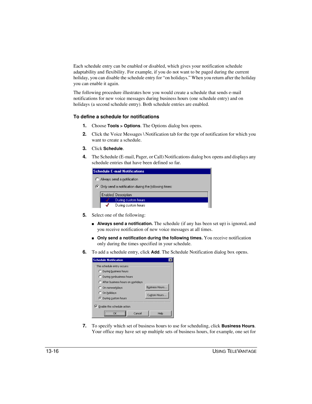 Vertical Communications TeleVantage 7.5 manual To define a schedule for notifications, 13-16 