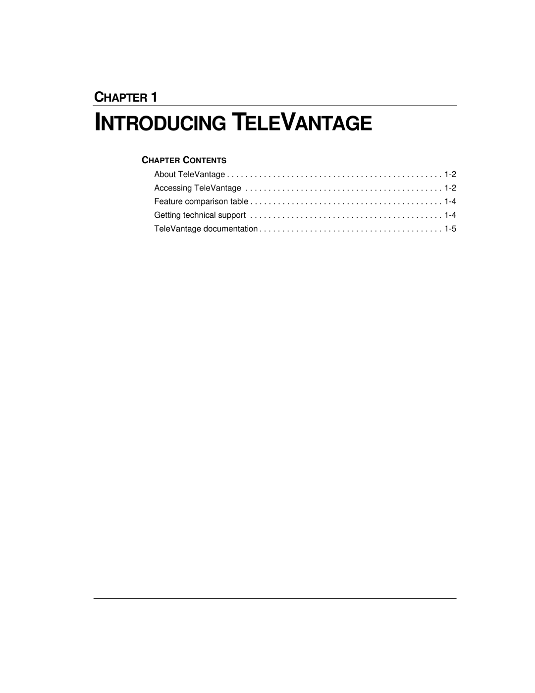 Vertical Communications TeleVantage 7.5 manual Introducing Televantage, Chapter Contents 