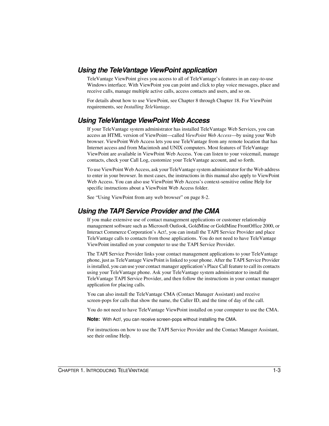 Vertical Communications TeleVantage 7.5 manual Using the TeleVantage ViewPoint application 