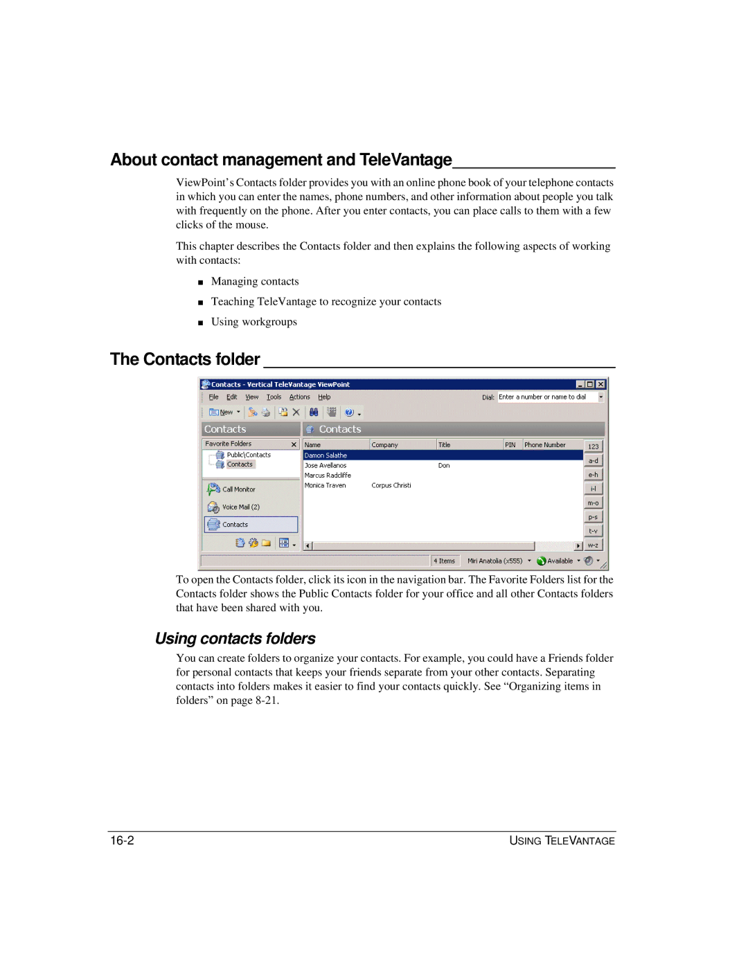 Vertical Communications TeleVantage 7.5 About contact management and TeleVantage, Contacts folder, Using contacts folders 