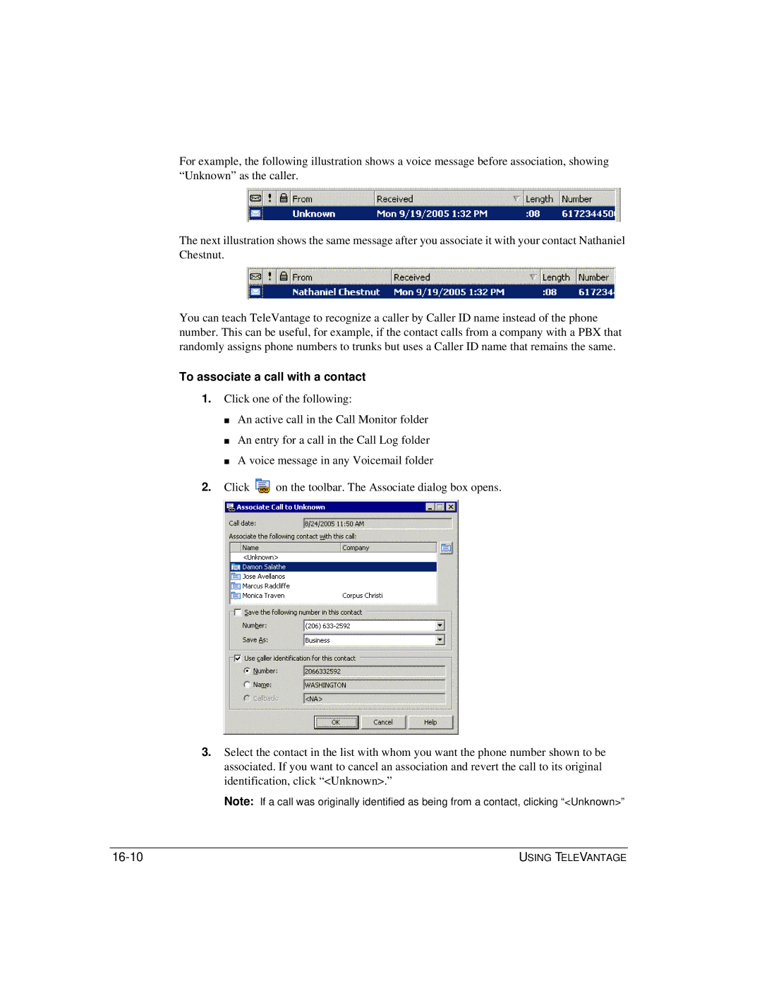 Vertical Communications TeleVantage 7.5 manual To associate a call with a contact, 16-10 