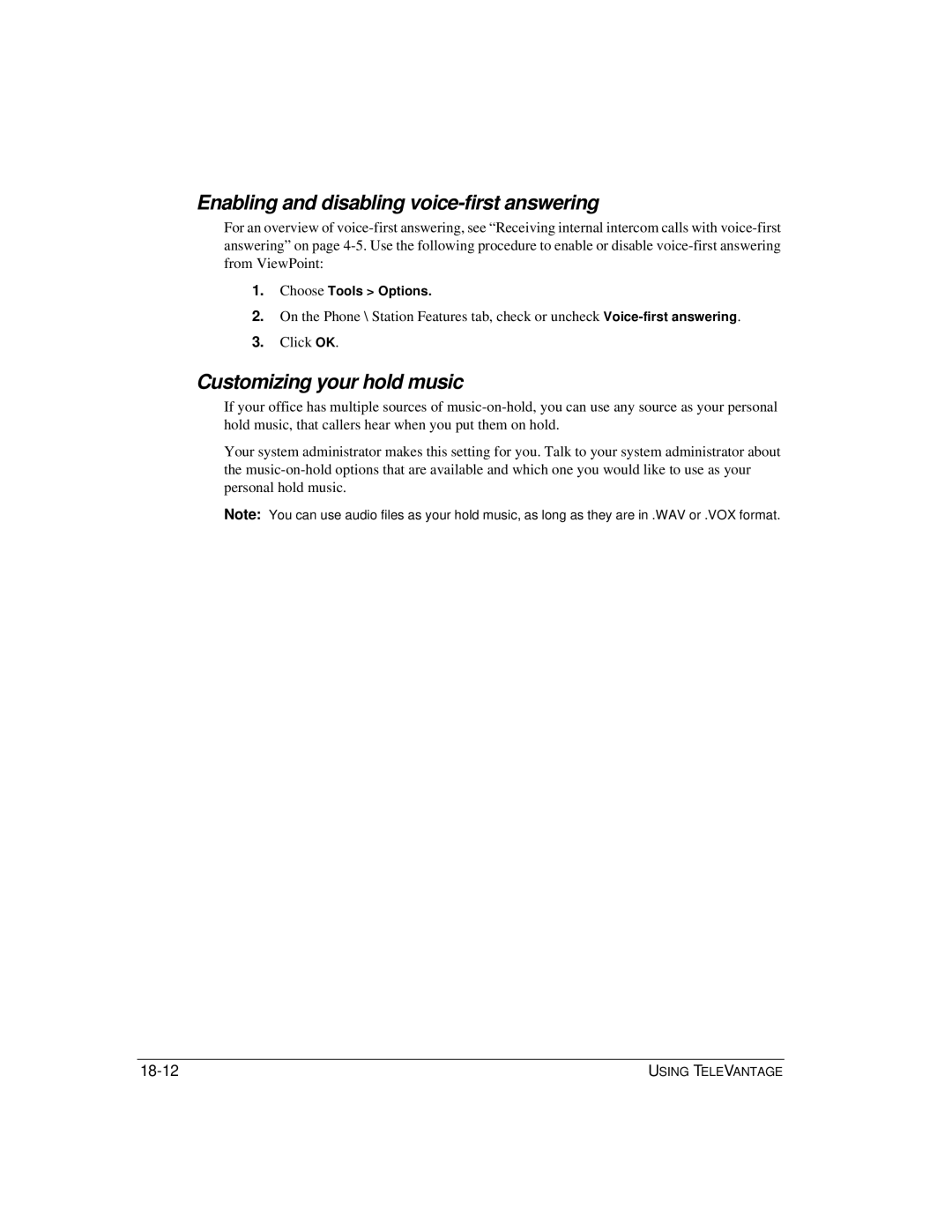 Vertical Communications TeleVantage 7.5 manual Enabling and disabling voice-first answering, Customizing your hold music 