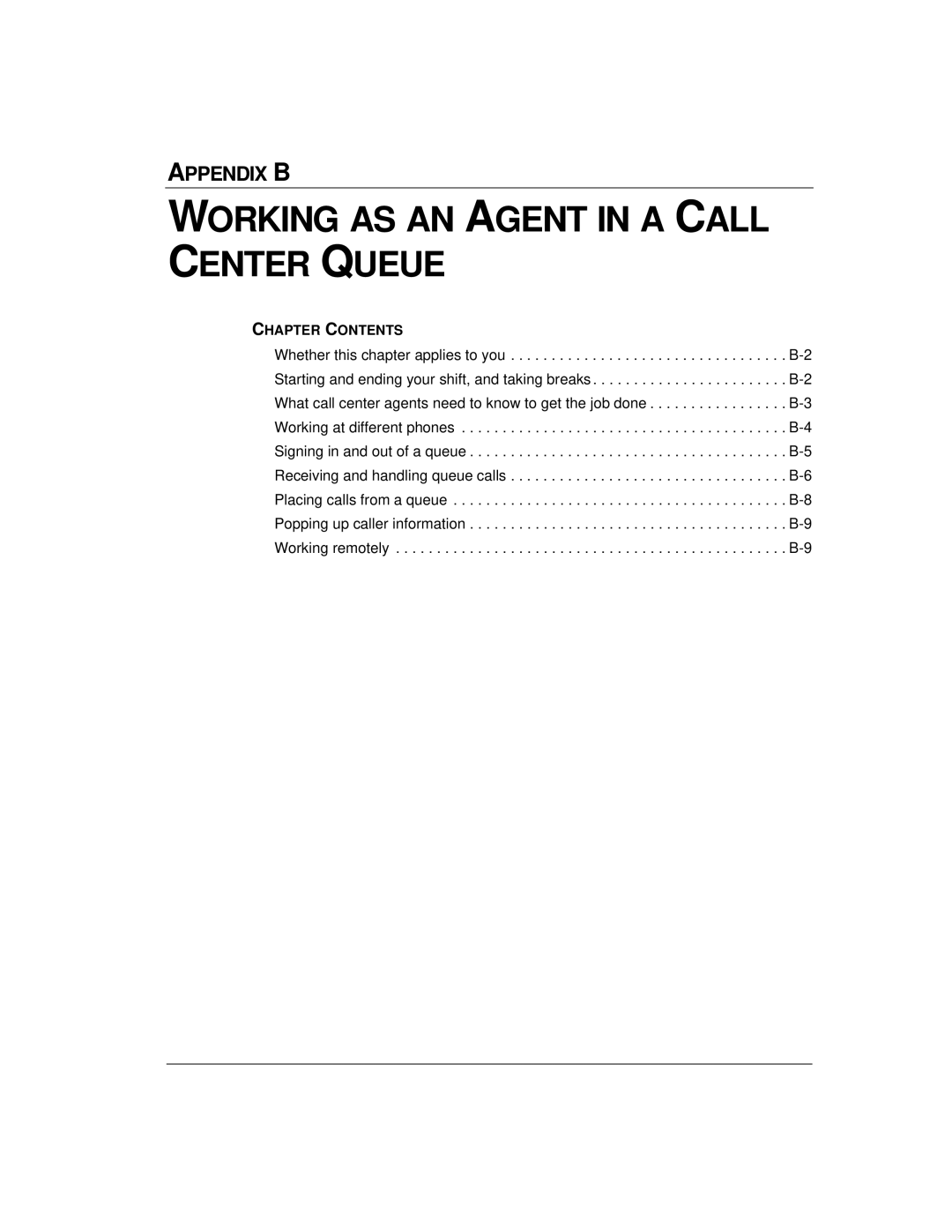 Vertical Communications TeleVantage 7.5 manual Working AS AN Agent in a Call Center Queue 