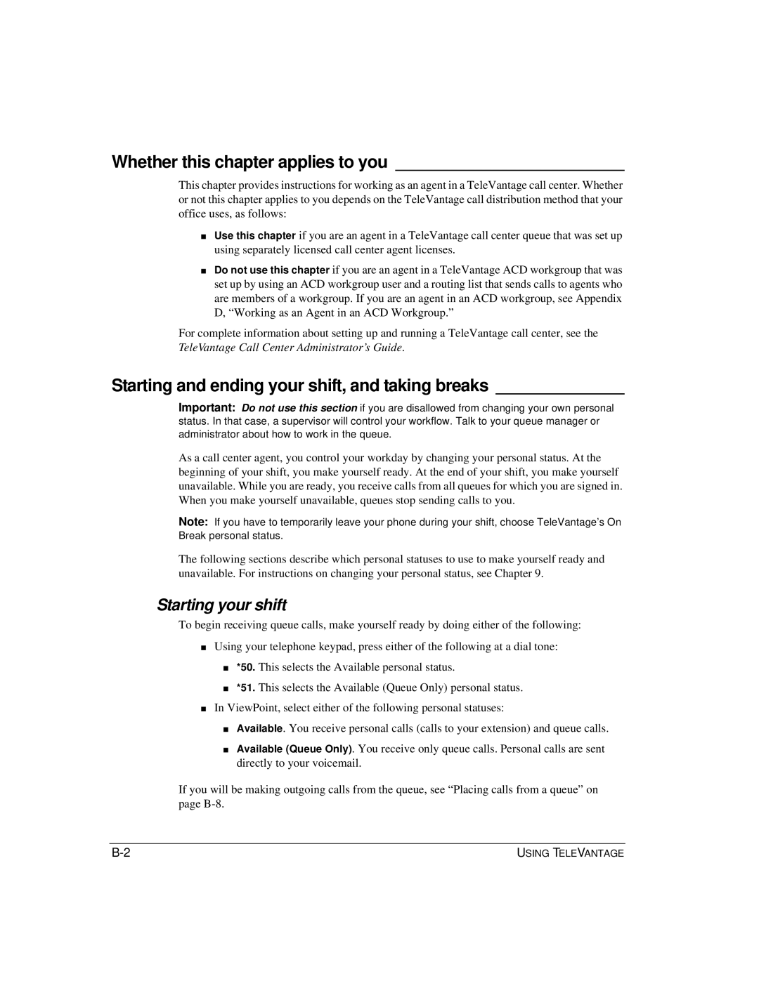 Vertical Communications TeleVantage 7.5 manual Whether this chapter applies to you, Starting your shift 