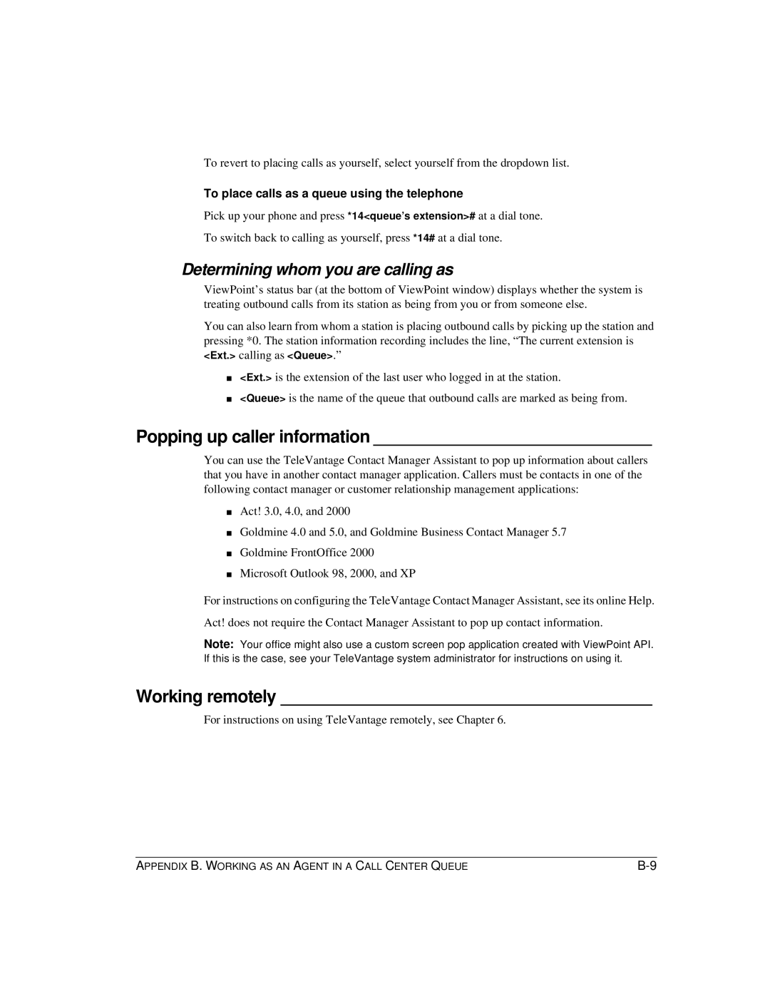 Vertical Communications TeleVantage 7.5 manual Popping up caller information, Working remotely 